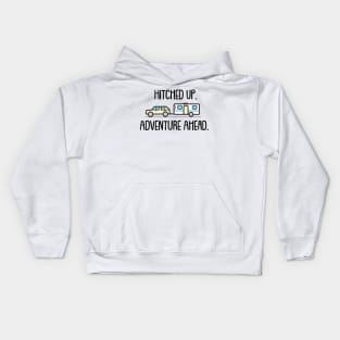 Hitched Up - Adventure Ahead - Design For Lighter Colors Kids Hoodie